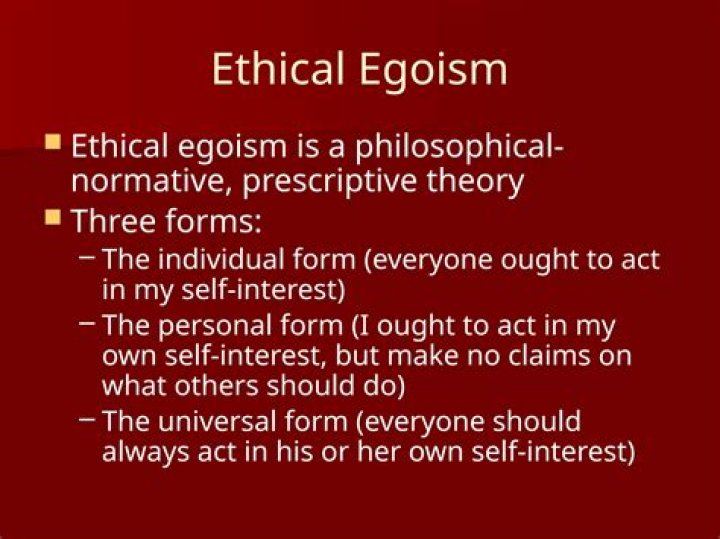 What is an example of egoism?
